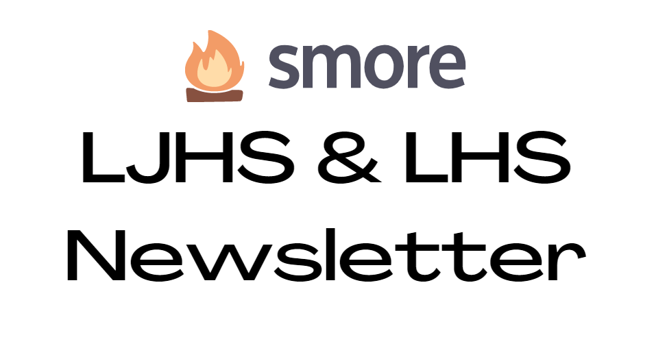 Smore LJHS & LHS Newsletter