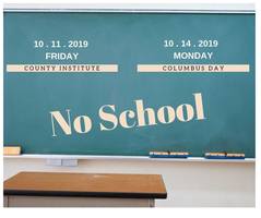 No School 10/11 and 10/14