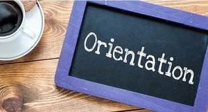 ORIENTATIONS POSTPONED -PLEASE NOTE